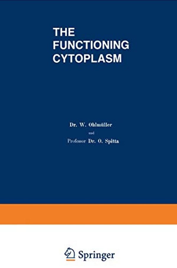 The Functioning Cytoplasm-..