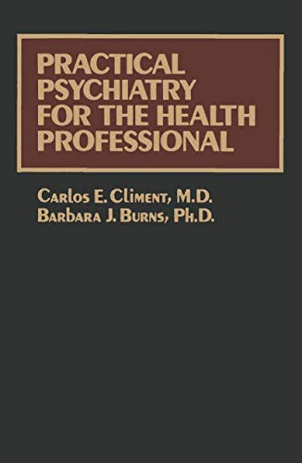 Practical Psychiatry For The Health Professional-..