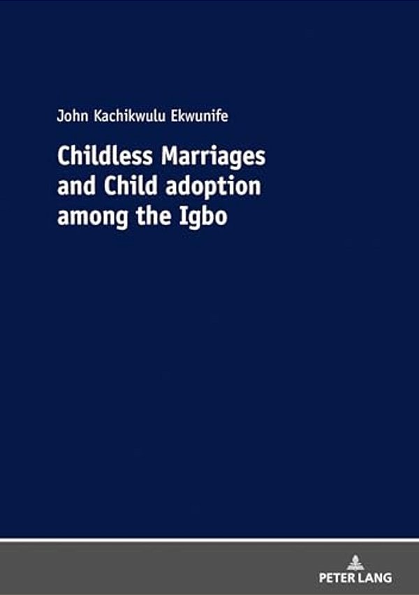 Childless Marriages And Child Adoption Among The Igbo-..