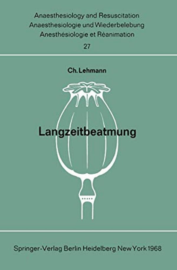 Langzeitbeatmung: Tagung Der Deutschen Gesellschaft Für Anaesthesie Und Wiederbelebung Am 5. Und 6. November 1966 In München-..