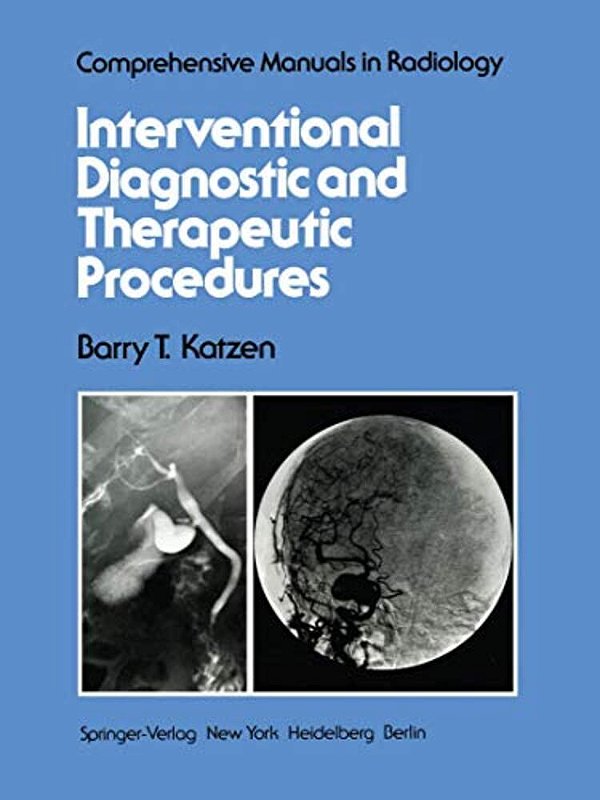 Interventional Diagnostic And Therapeutic Procedures-..