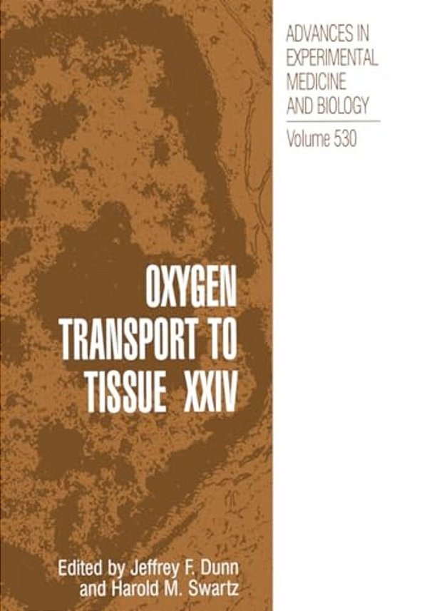 Oxygen Transport To Tissue XXIV-..