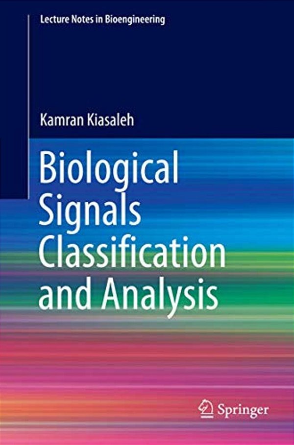 Biological Signals Classification And Analysis-..