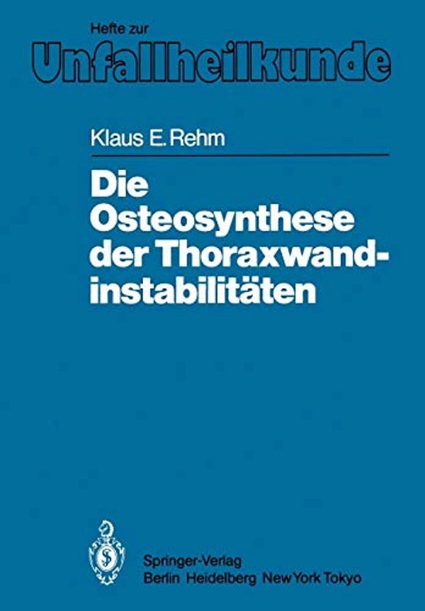 Die Osteosynthese Der Thoraxwandinstabilitäten-..