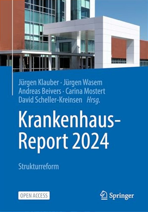 Krankenhaus-Report 2024: Strukturreform-..