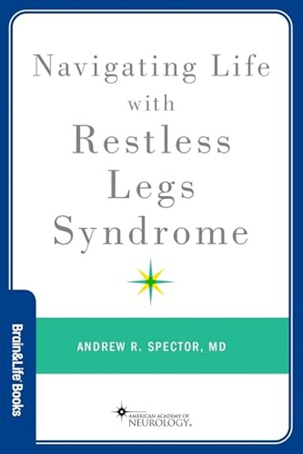 Navigating Life With Restless Legs Syndrome-..