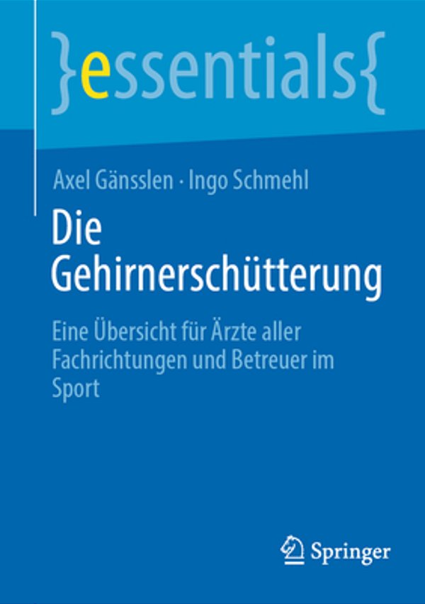 Die Gehirnerschütterung: Eine Übersicht Fu¨r Ärzte Aller Fachrichtungen Und Betreuer Im Sport-..