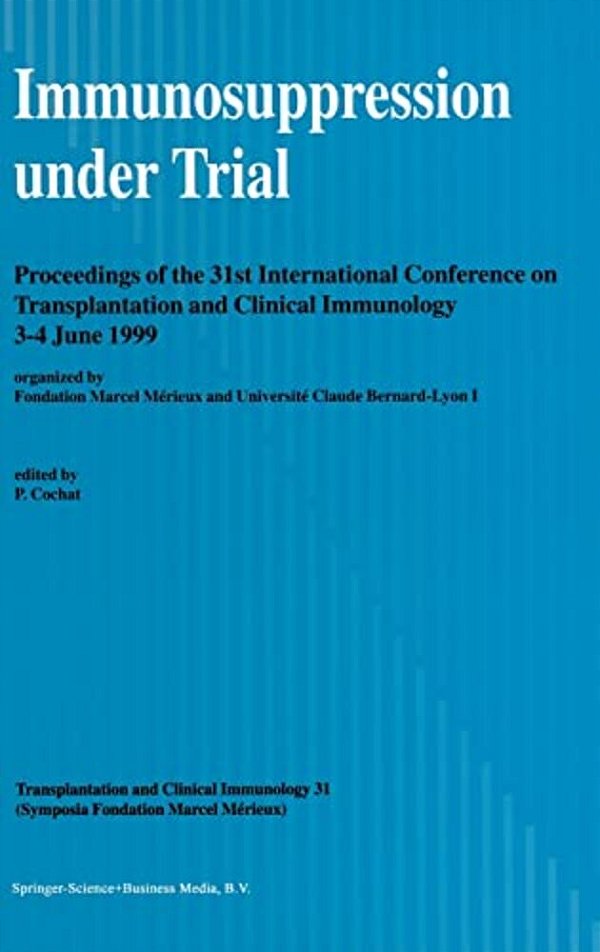 Immunosuppression Under Trial-..