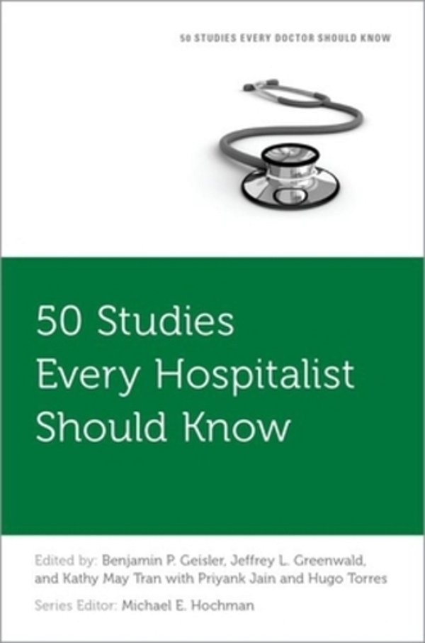 50 Studies Every Hospitalist Should Know-..