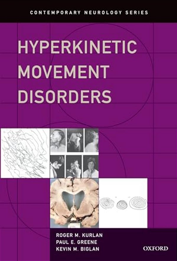 Hyperkinetic Movement Disorders-..