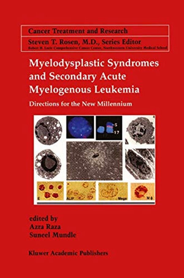 Myelodysplastic Syndromes & Secondary Acute Myelogenous Leukemia: Directions For The New Millennium-..