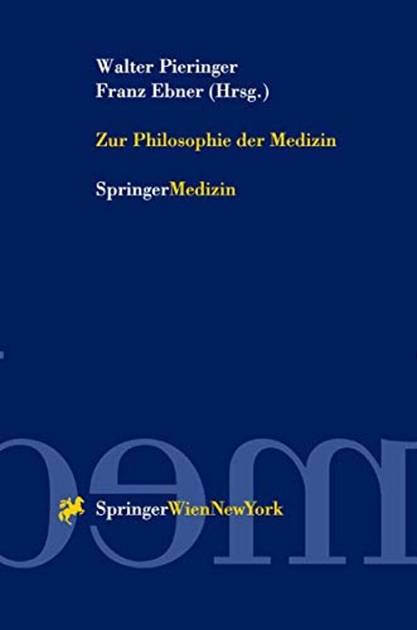 Zur Philosophie Der Medizin-..