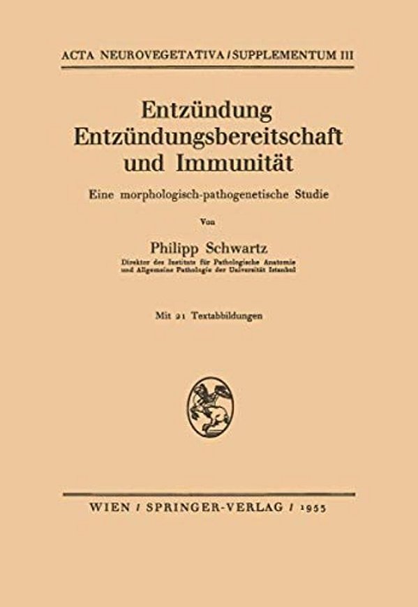 Entzündung Entzündungsbereitschaft Und Immunität: Eine Morphologisch-Pathogenetische Studie-..