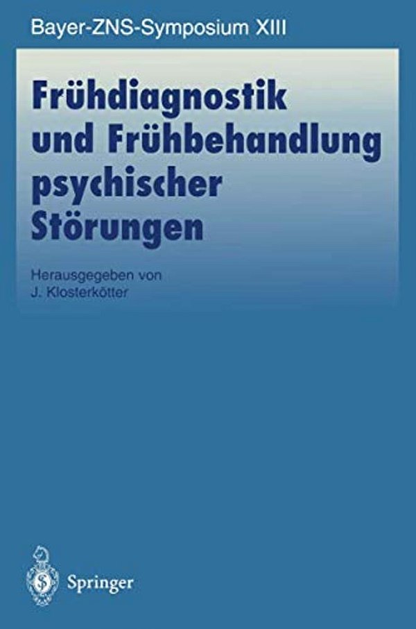 Frühdiagnostik Und Frühbehandlung Psychischer Störungen-..