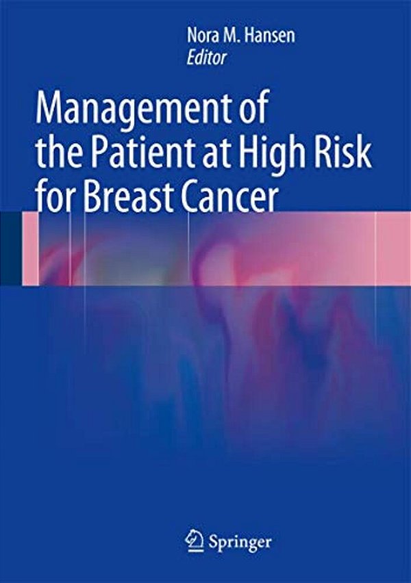 Management Of The Patient At High Risk For Breast Cancer-..
