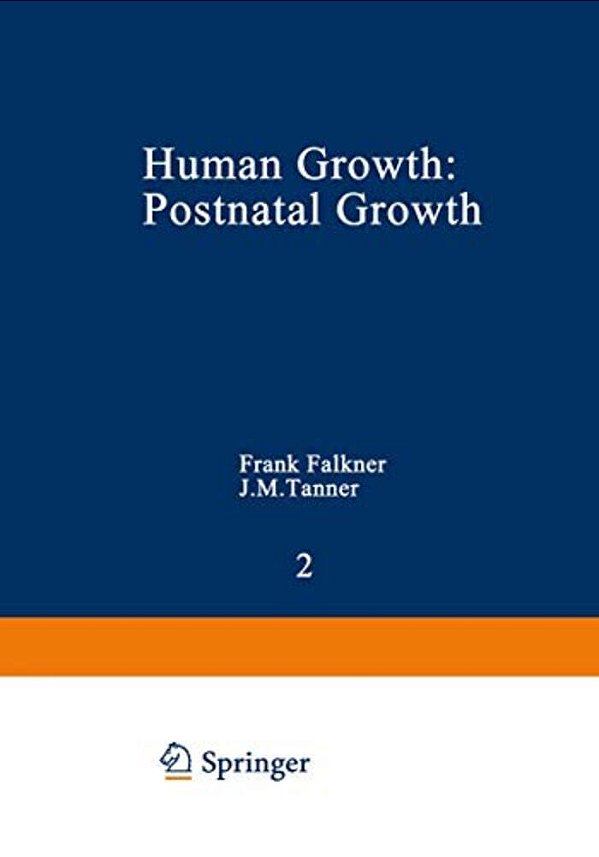 Human Growth: 2 Postnatal Growth-..
