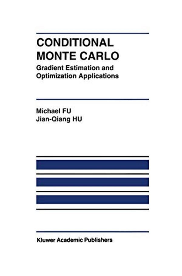 Conditional Monte Carlo: Gradient Estimation And Optimization Applications-..