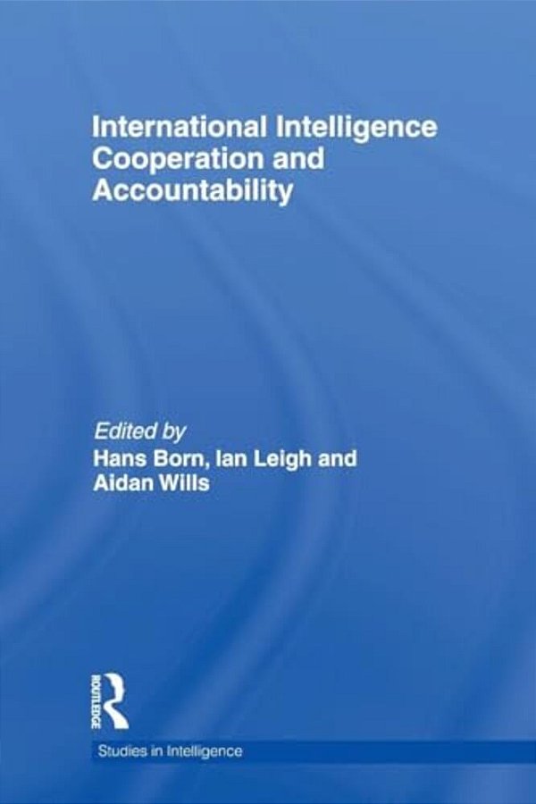 International Intelligence Cooperation And Accountability-..