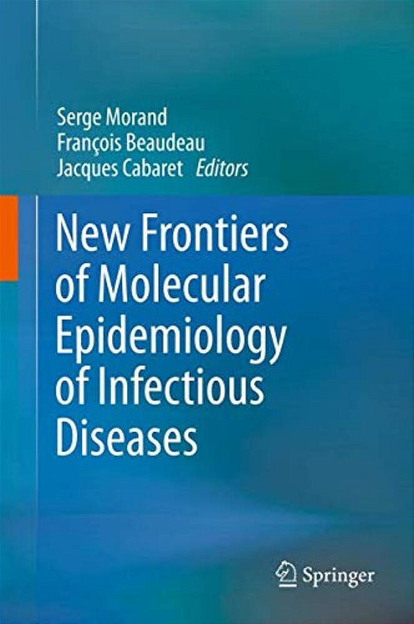 New Frontiers Of Molecular Epidemiology Of Infectious Diseases-..