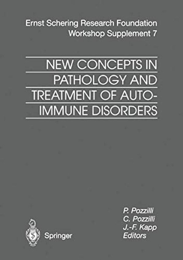 New Concepts In Pathology And Treatment Of Autoimmune Disorders-..