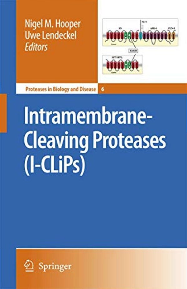 Intramembrane-Cleaving Proteases (I-Clips)-..