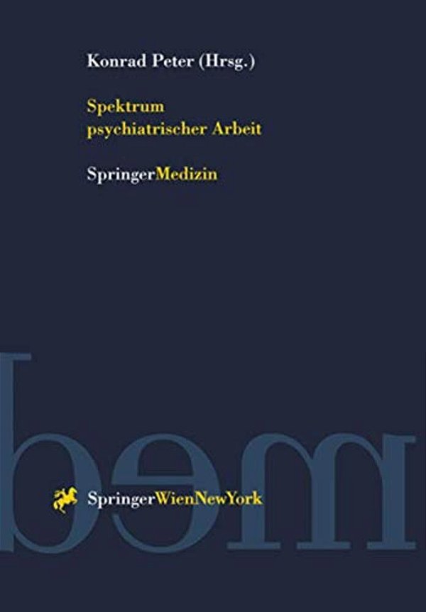 Spektrum Psychiatrischer Arbeit-..