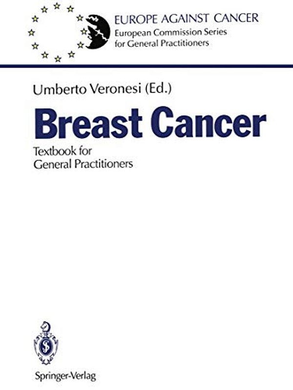 Breast Cancer: Textbook For General Practitioners-..