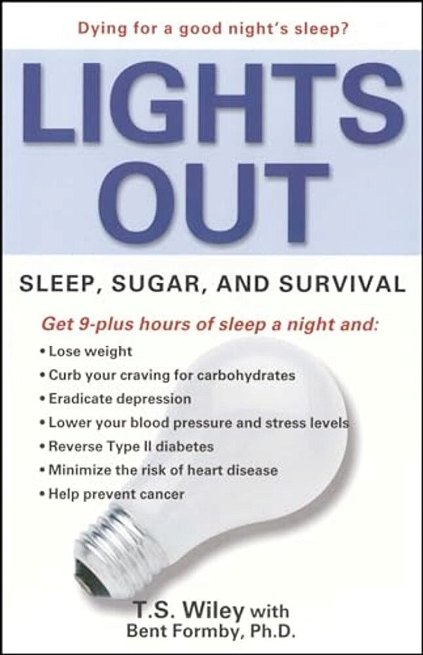 Lights Out: Sleep, Sugar, And Survival-..