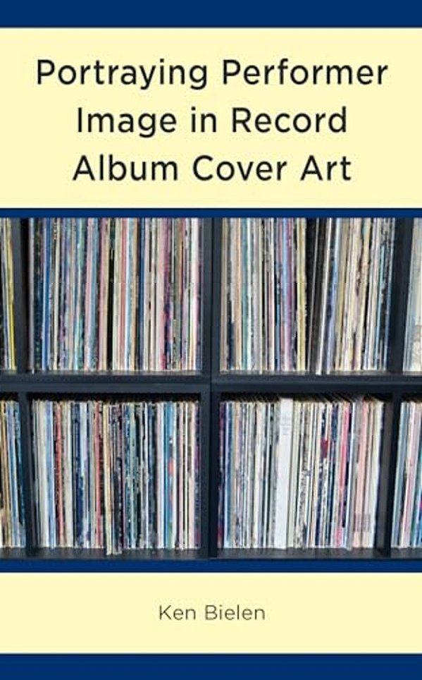 Portraying Performer Image In Record Album Cover Art-..