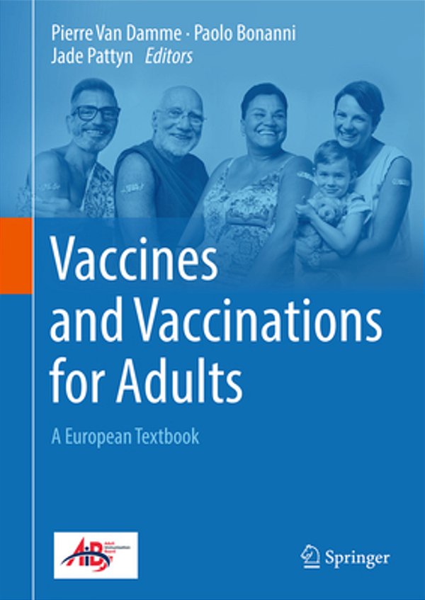 Vaccines And Vaccinations For Adults: A European Textbook-..