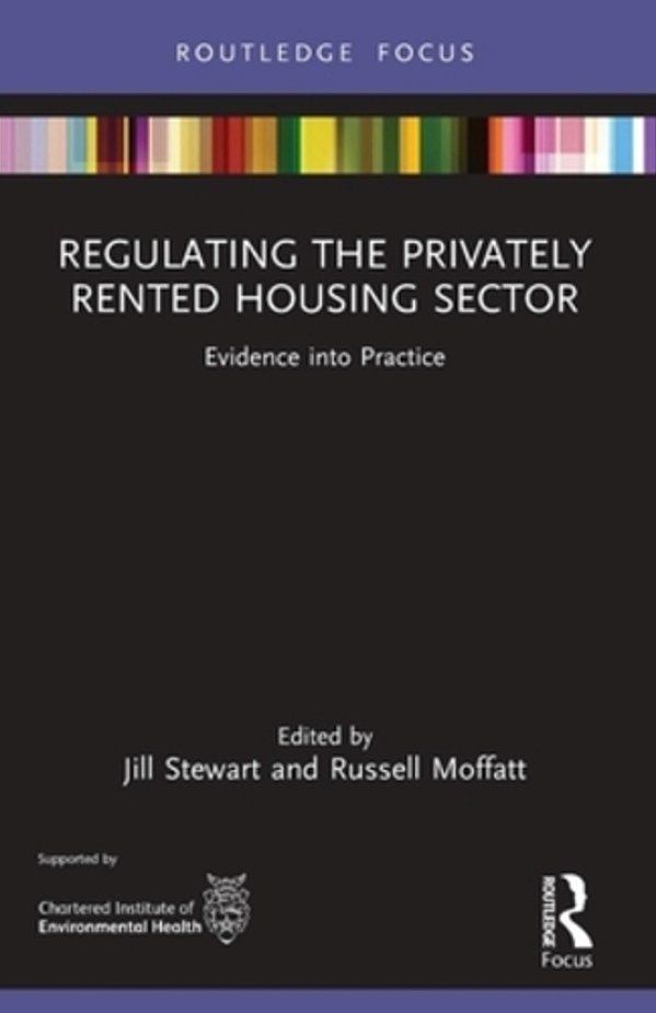 Regulating The Privately Rented Housing Sector: Evidence Into Practice-..