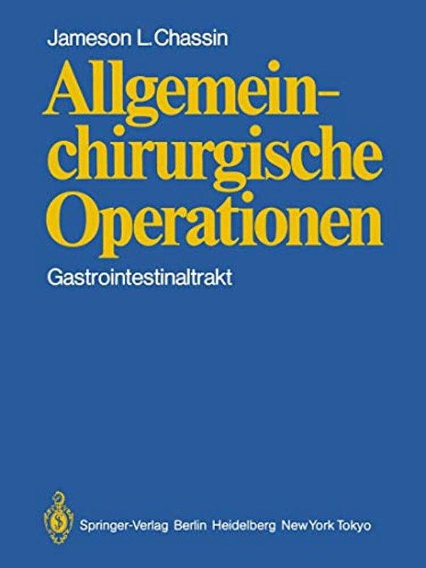 Allgemeinchirurgische Operationen: Gastrointestinaltrakt-..