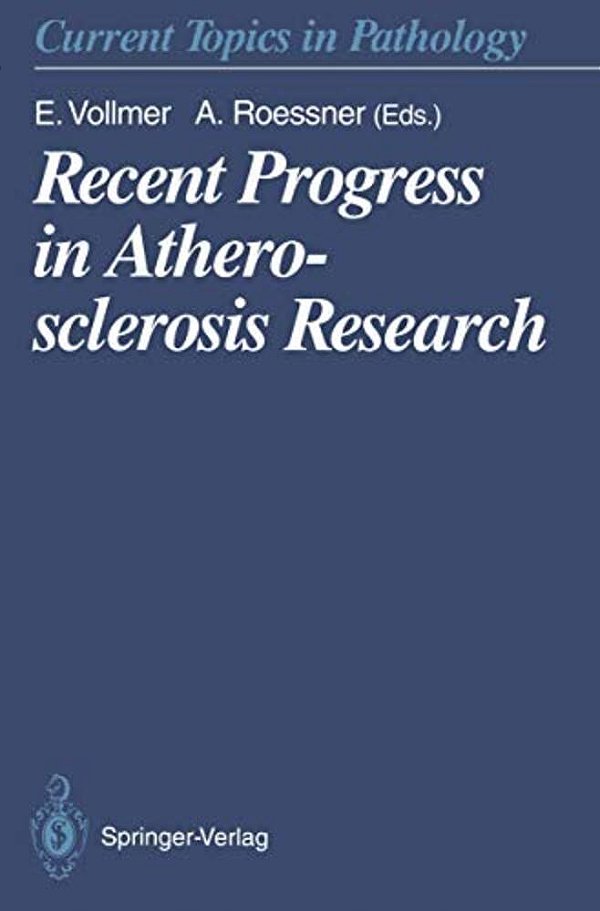 Recent Progress In Atherosclerosis Research-..