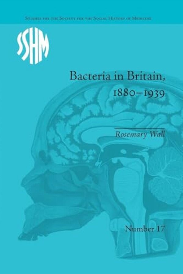 Bacteria In Britain, 1880-1939-..