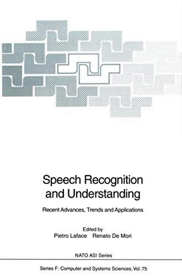 Speech Recognition And Understanding: Recent Advances, Trends And Applications-..
