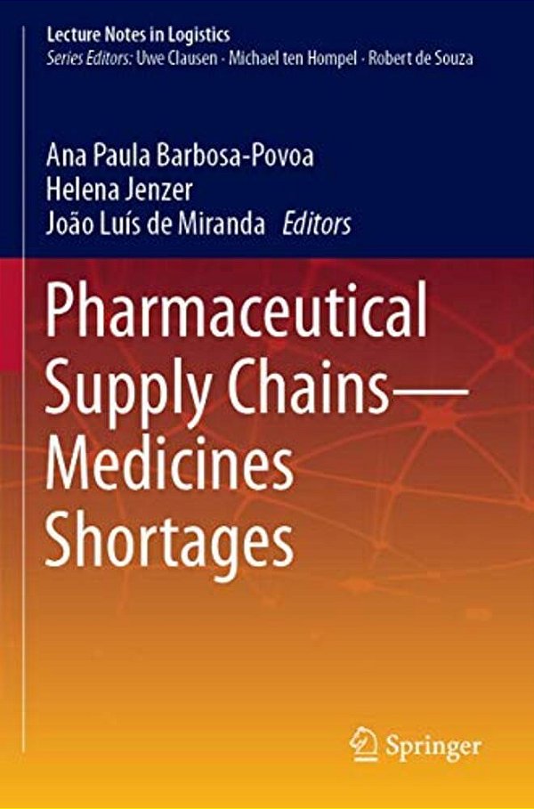 Pharmaceutical Supply Chains - Medicines Shortages-..