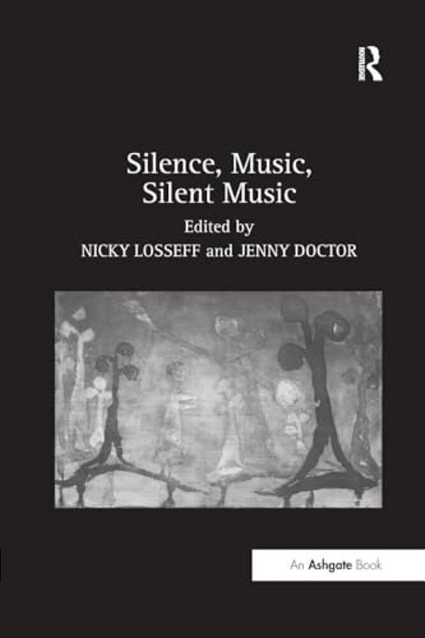 Silence, Music, Silent Music-..