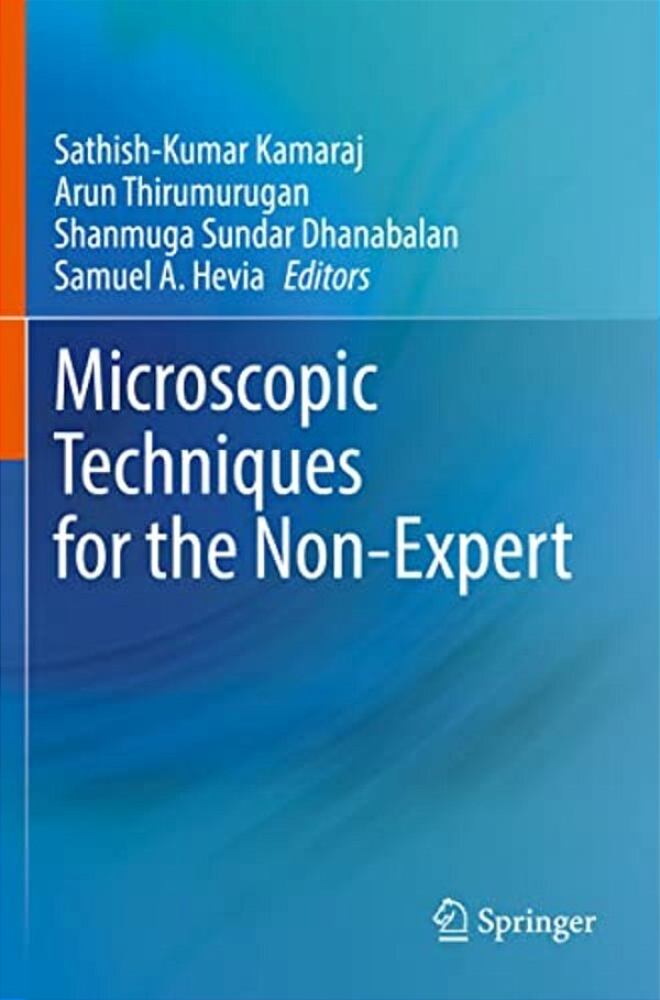 Microscopic Techniques For The Non-Expert-..