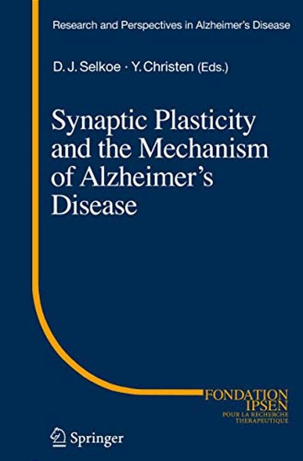 Synaptic Plasticity And The Mechanism Of Alzheimer's Disease-..
