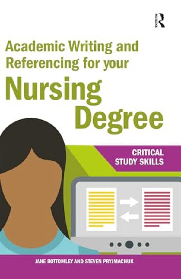 Academic Writing And Referencing For Your Nursing Degree-..