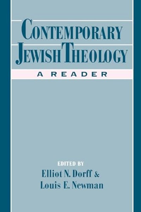 Contemporary Jewish Theology: A Reader-..