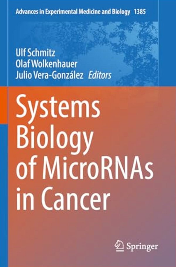 Systems Biology Of Micrornas In Cancer-..