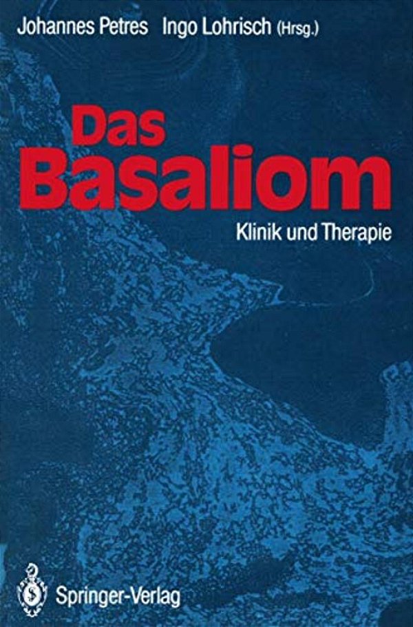 Das Basaliom: Klinik Und Therapie-..
