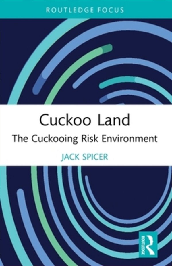 Cuckoo Land: The Cuckooing Risk Environment-..