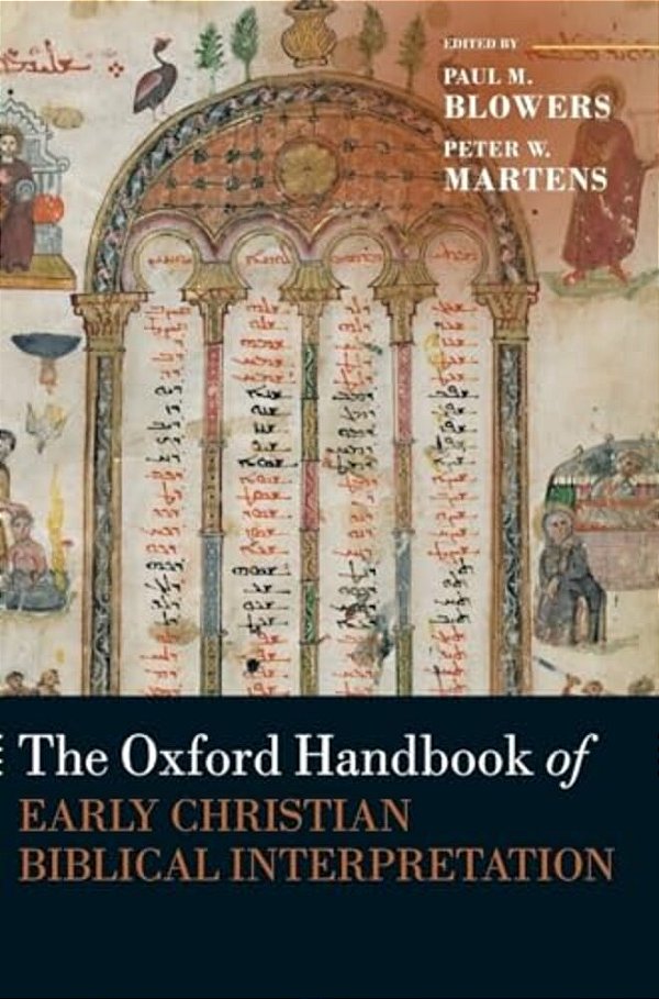 The Oxford Handbook Of Early Christian Biblical Interpretation-..