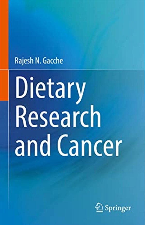 Dietary Research And Cancer-..