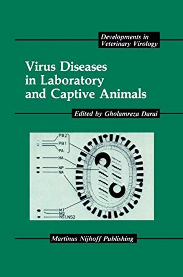Virus Diseases In Laboratory And Captive Animals-..
