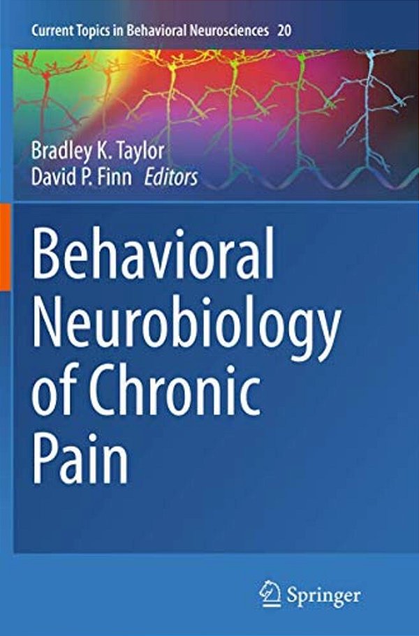 Behavioral Neurobiology Of Chronic Pain-..