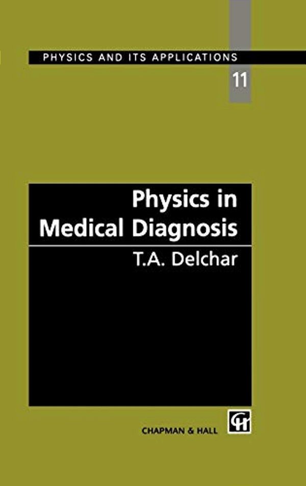 Physics In Medical Diagnosis-..