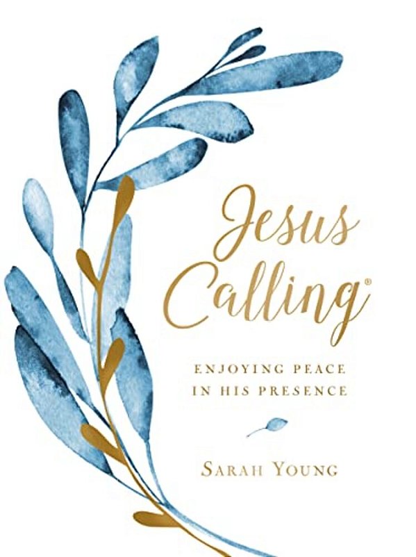 Jesus Calling, Large Text Cloth Botanical, With Full Scriptures: Enjoying Peace In His Presence (A 365-Day Devotional)-..